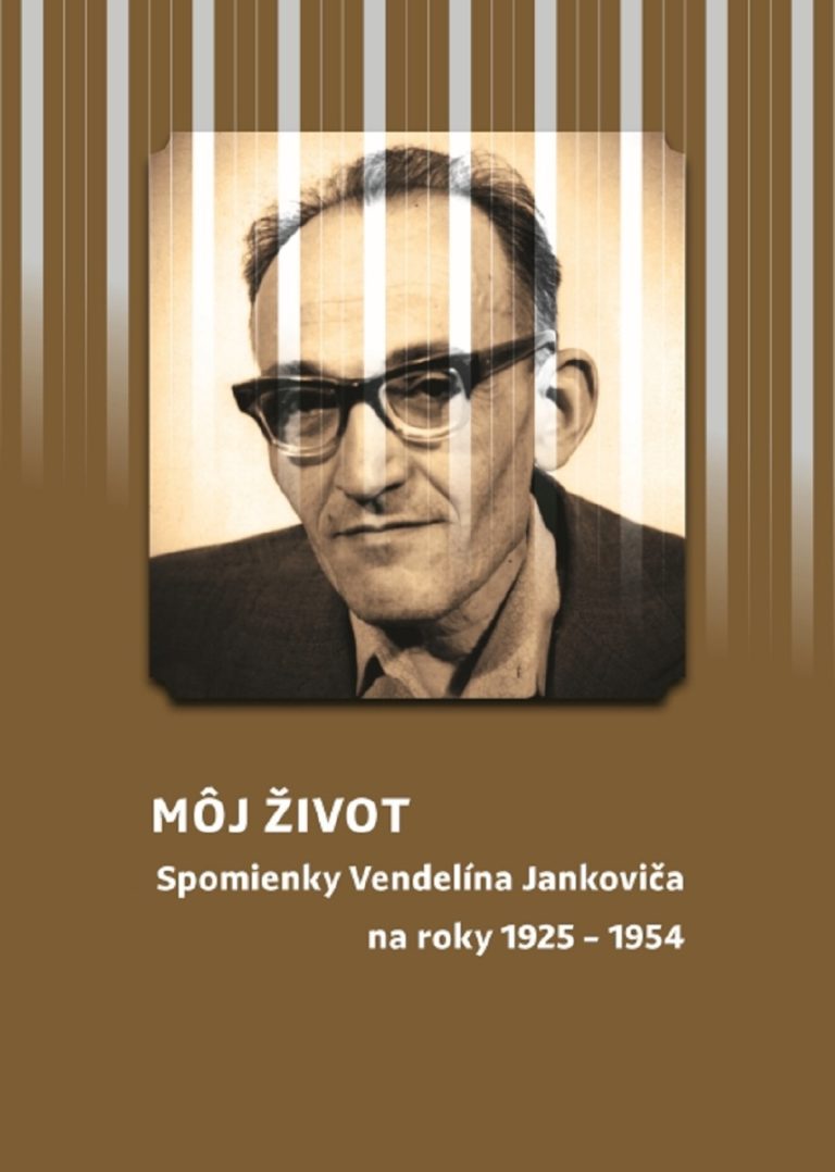 Môj život Spomienky Vendelína Jankoviča